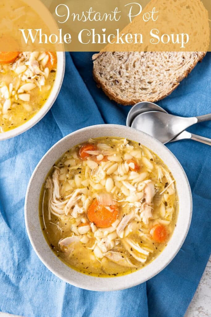 Instant Pot Whole Chicken Soup for Pinterest 2