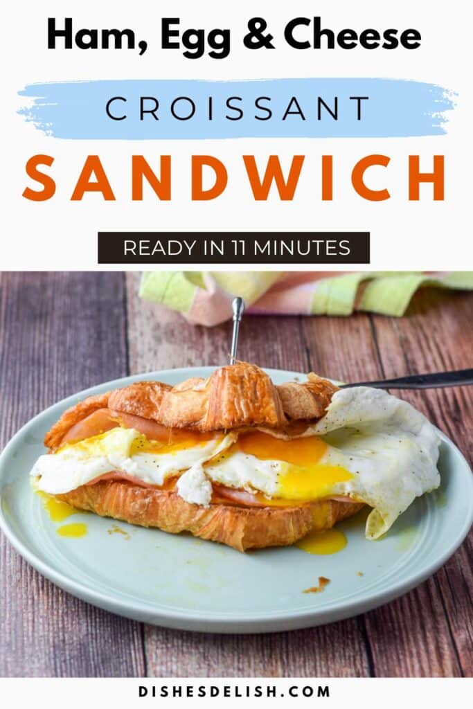 Ham, egg, and cheese croissant sandwich Pin 2