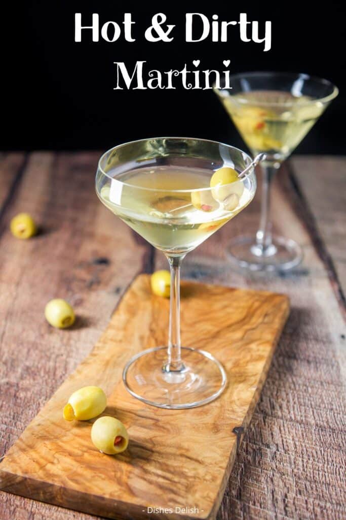 hot and dirty martini for Pinterest 2