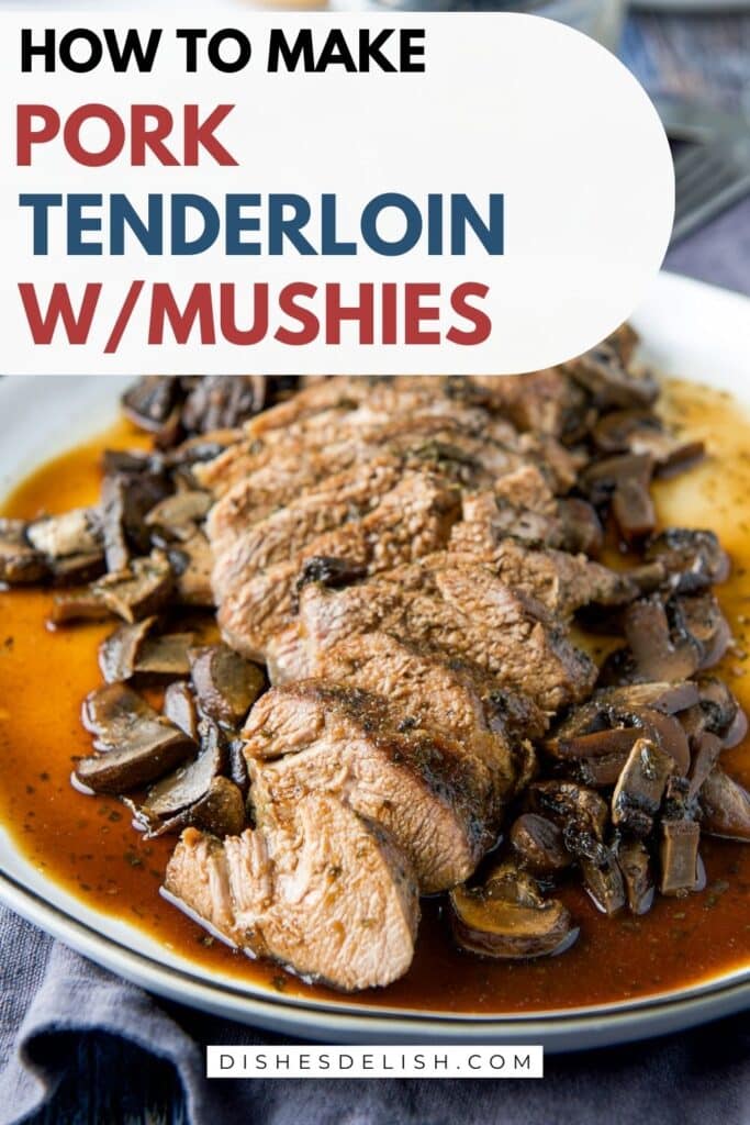 pork tenderloin with mushrooms Pin 2